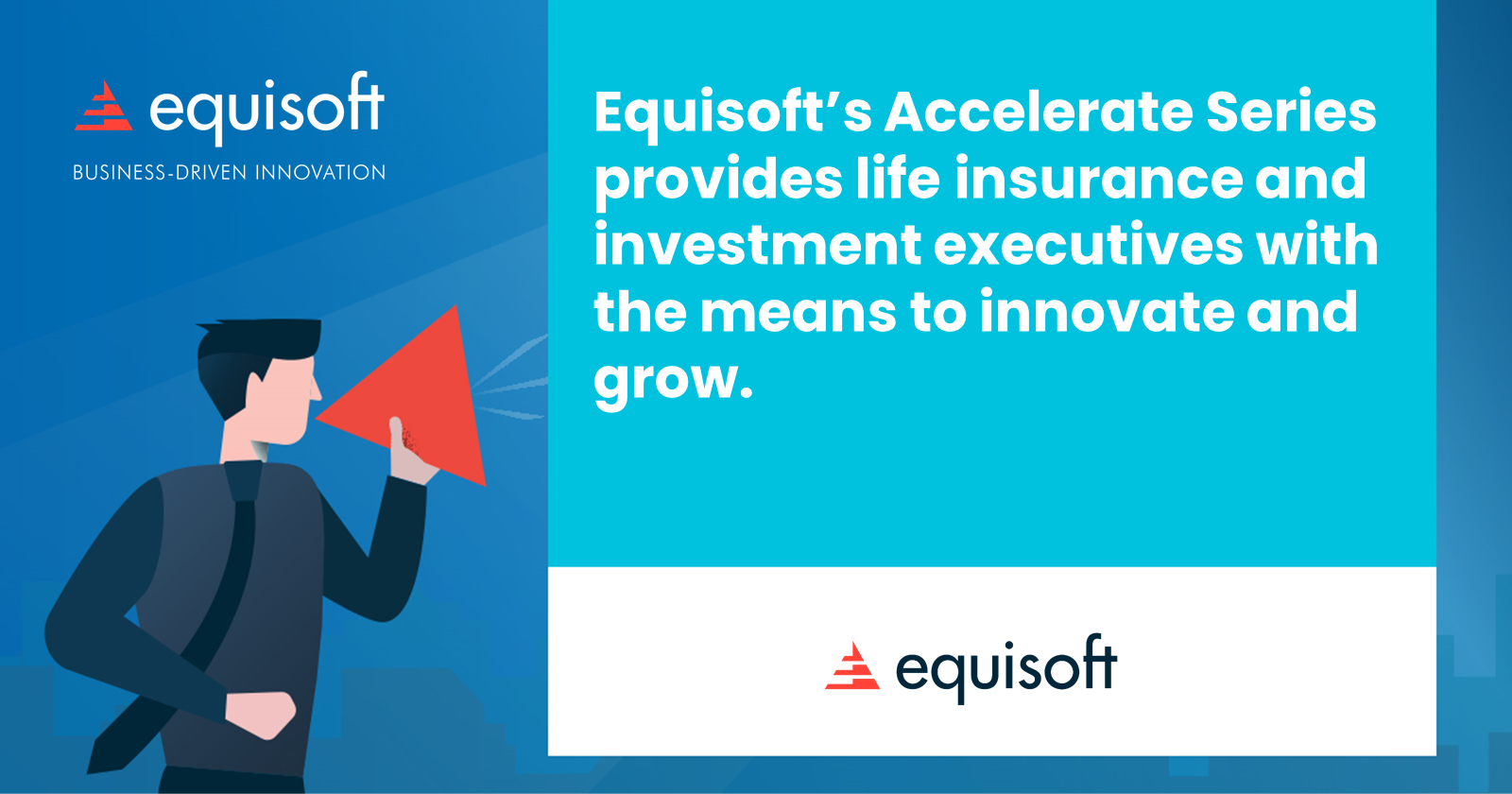 Accelerate Series provides life insurance and investment executives with the means to innovate and grow
