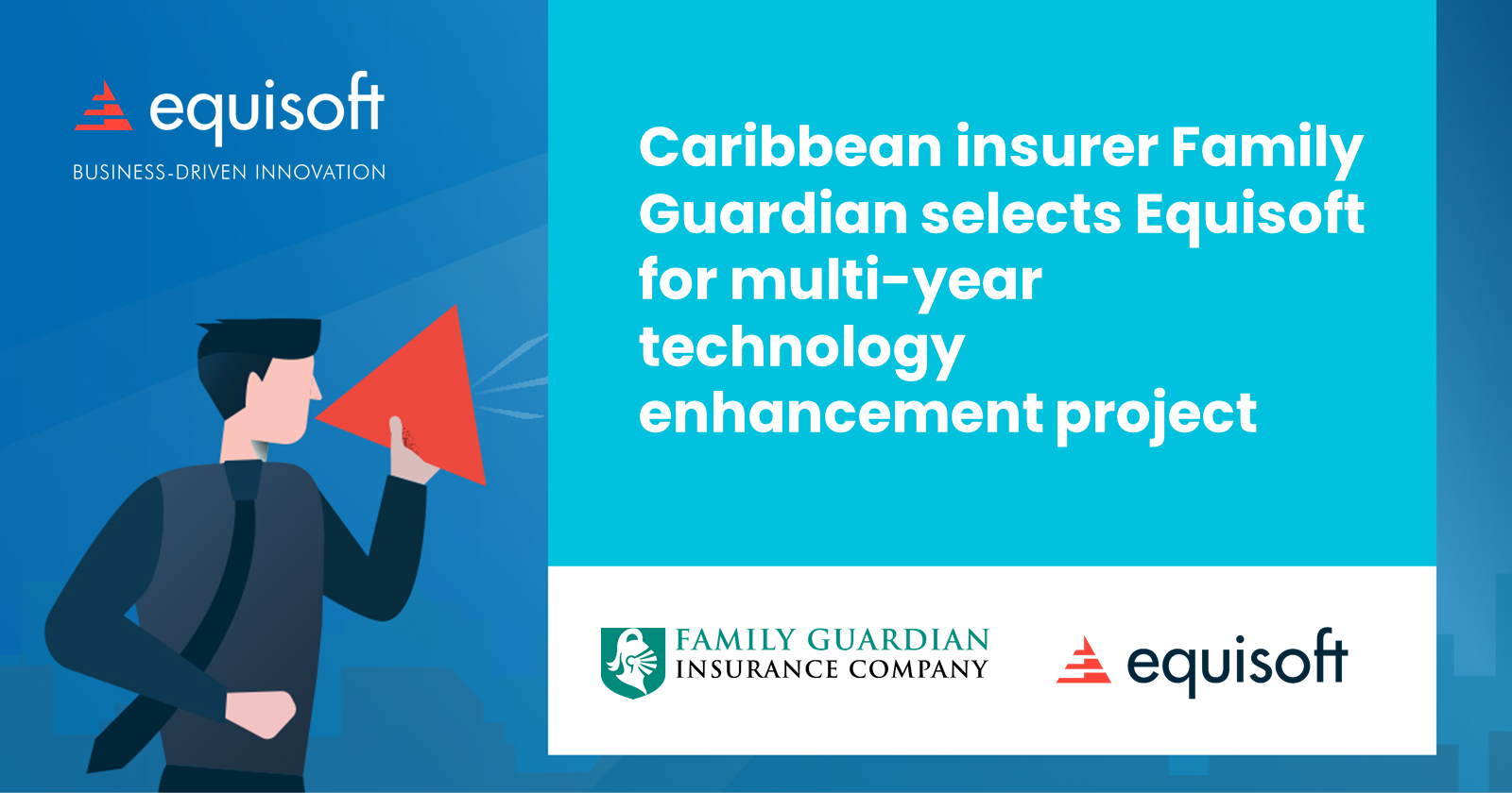Caribbean insurer Family Guardian selects Equisoft for multi-year technology enhancement project