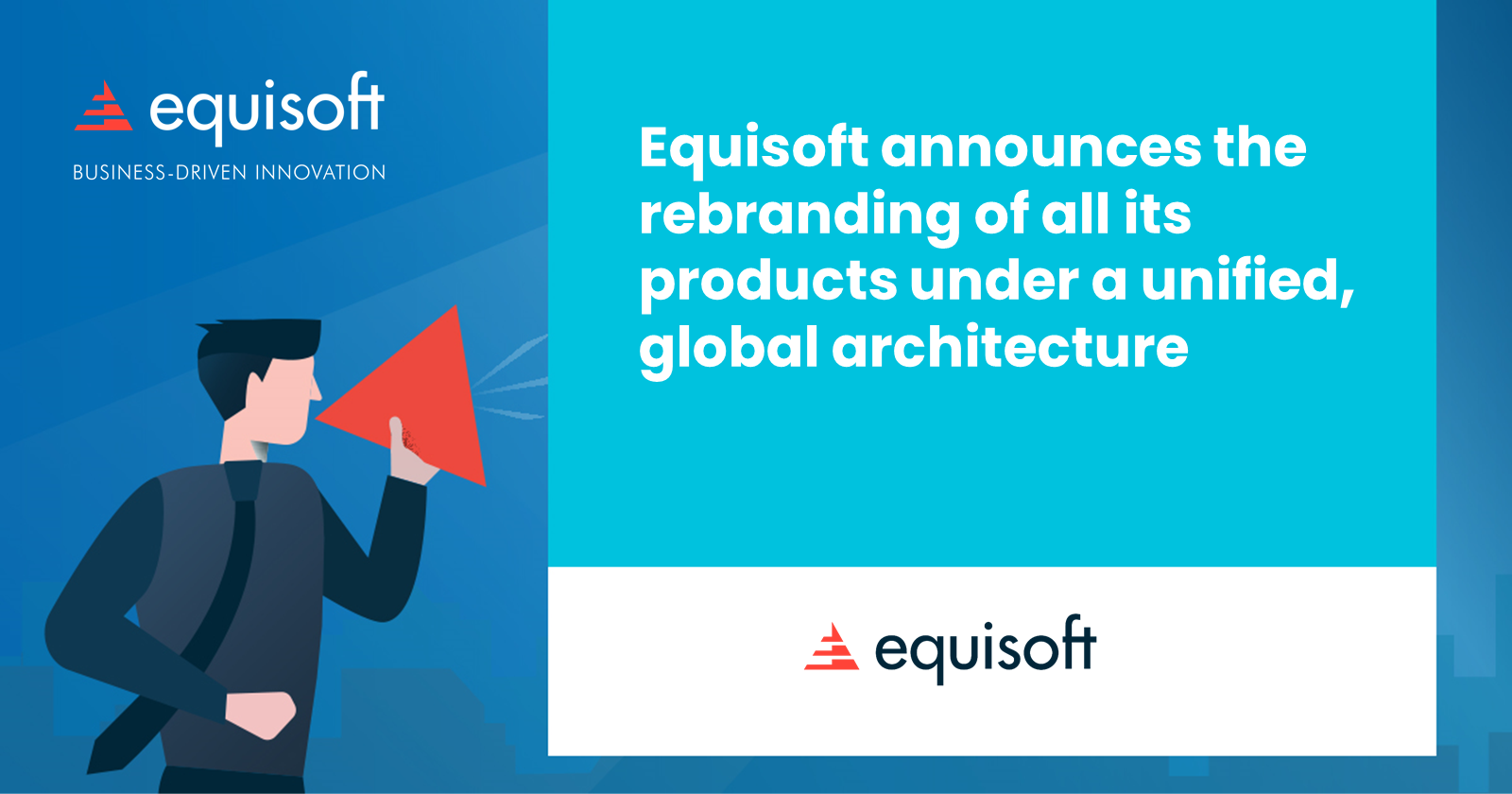 Equisoft announces the rebranding of all its products under a unified, global architecture