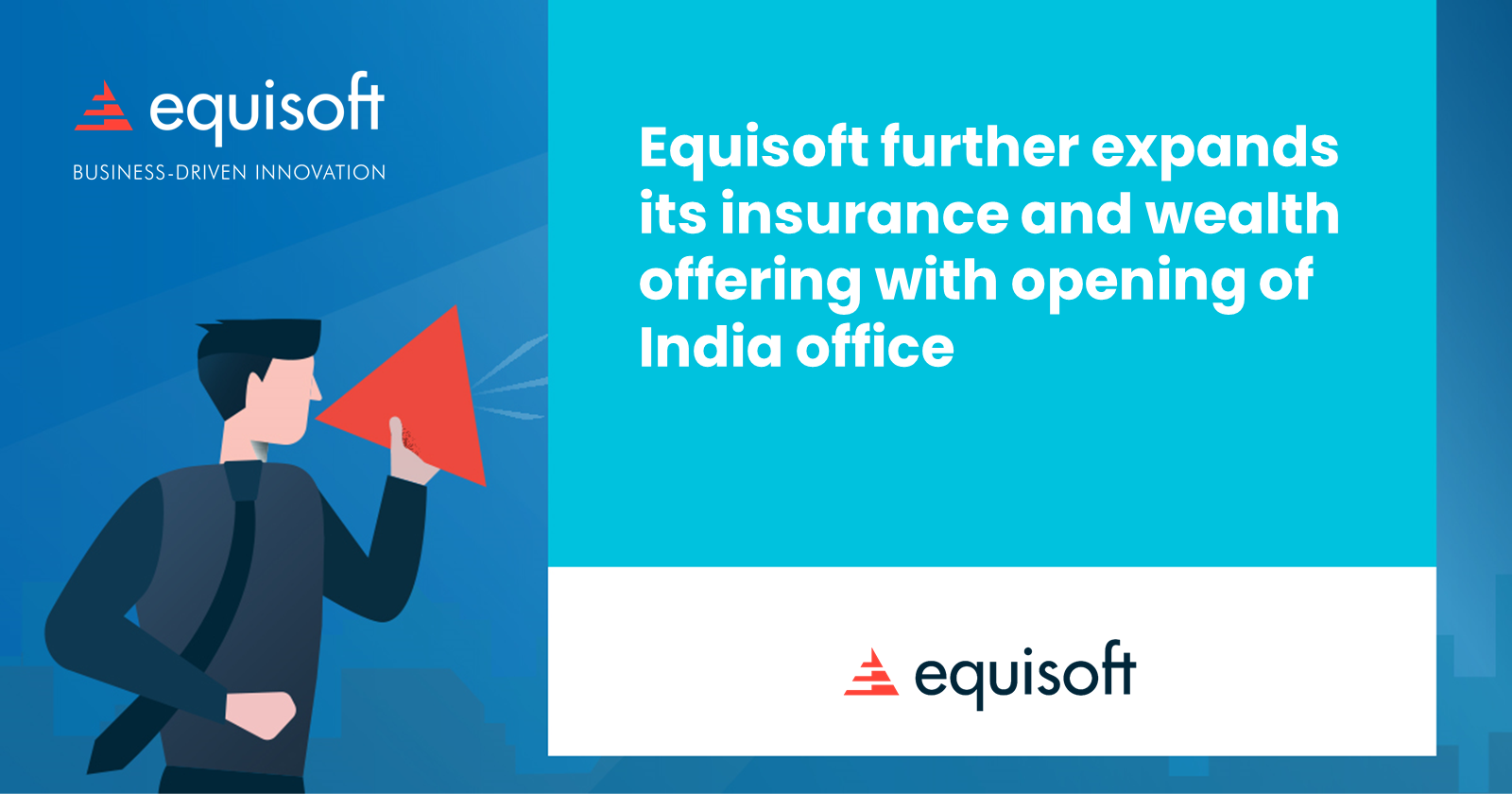 Equisoft further expands its insurance and wealth offering with opening of India office