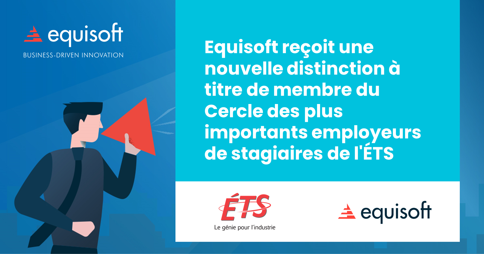Equisoft reçoit une nouvelle distinction à titre de membre du Cercle des plus importants employeurs de stagiaires de l'ÉTS