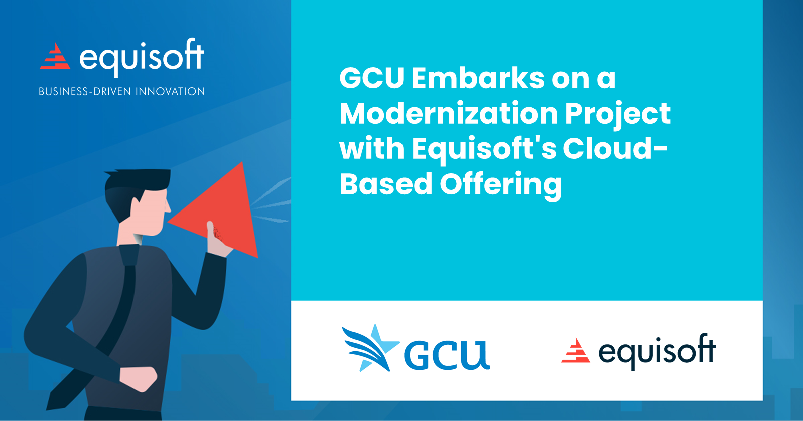 GCU Embarks on a Modernization Project with Equisoft's Cloud-Based Offering