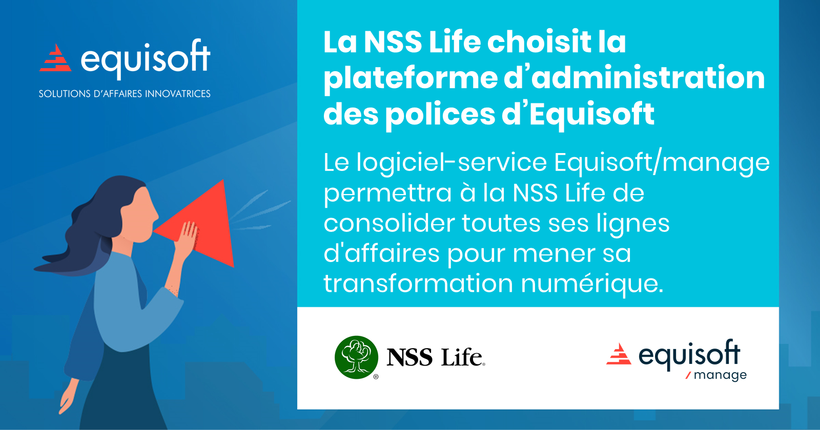 La NSS Life choisit la plateforme dadministration des polices d Equisoft