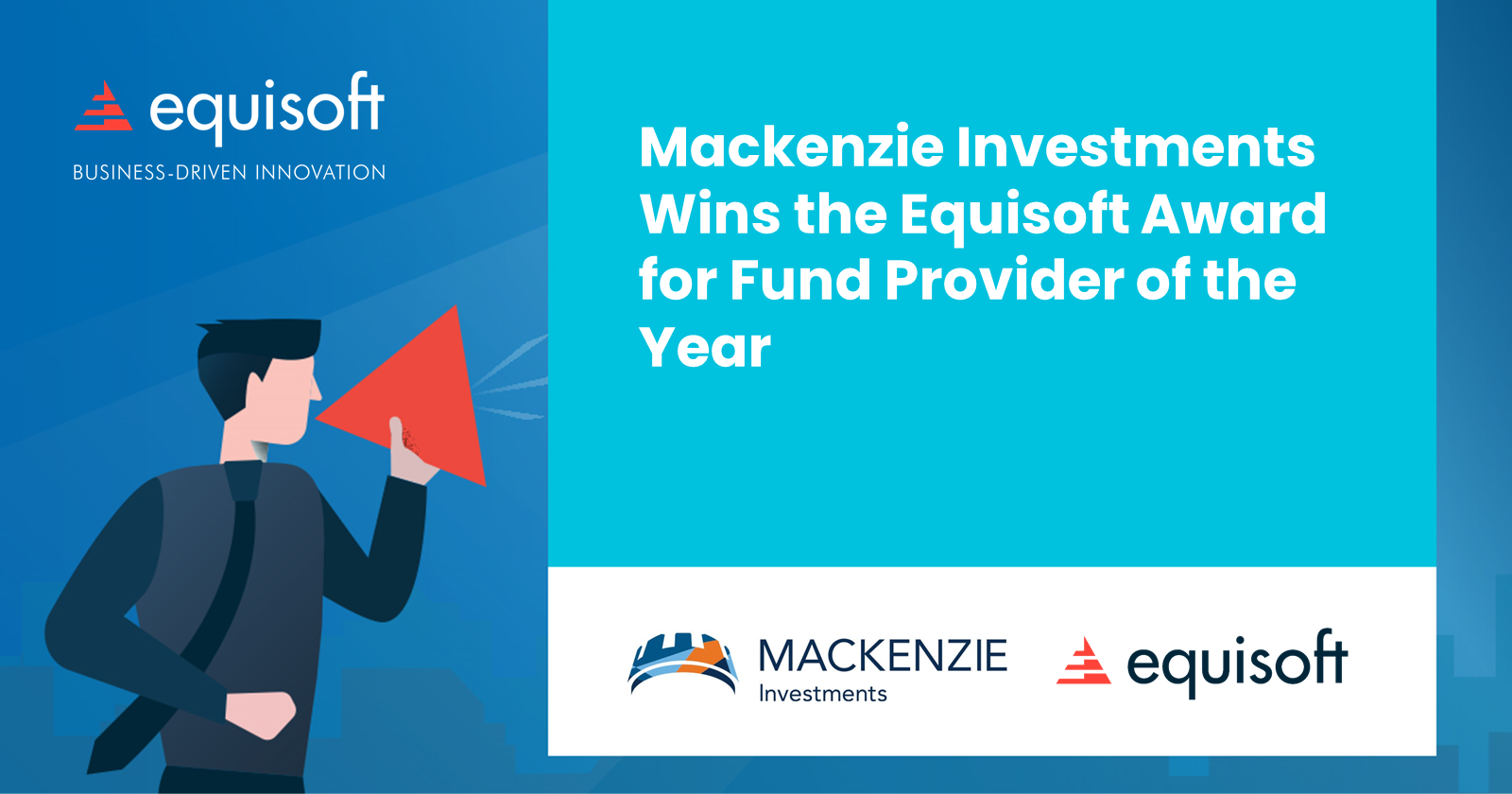 Mackenzie Investments Wins the Equisoft Award for Fund Provider of the Year