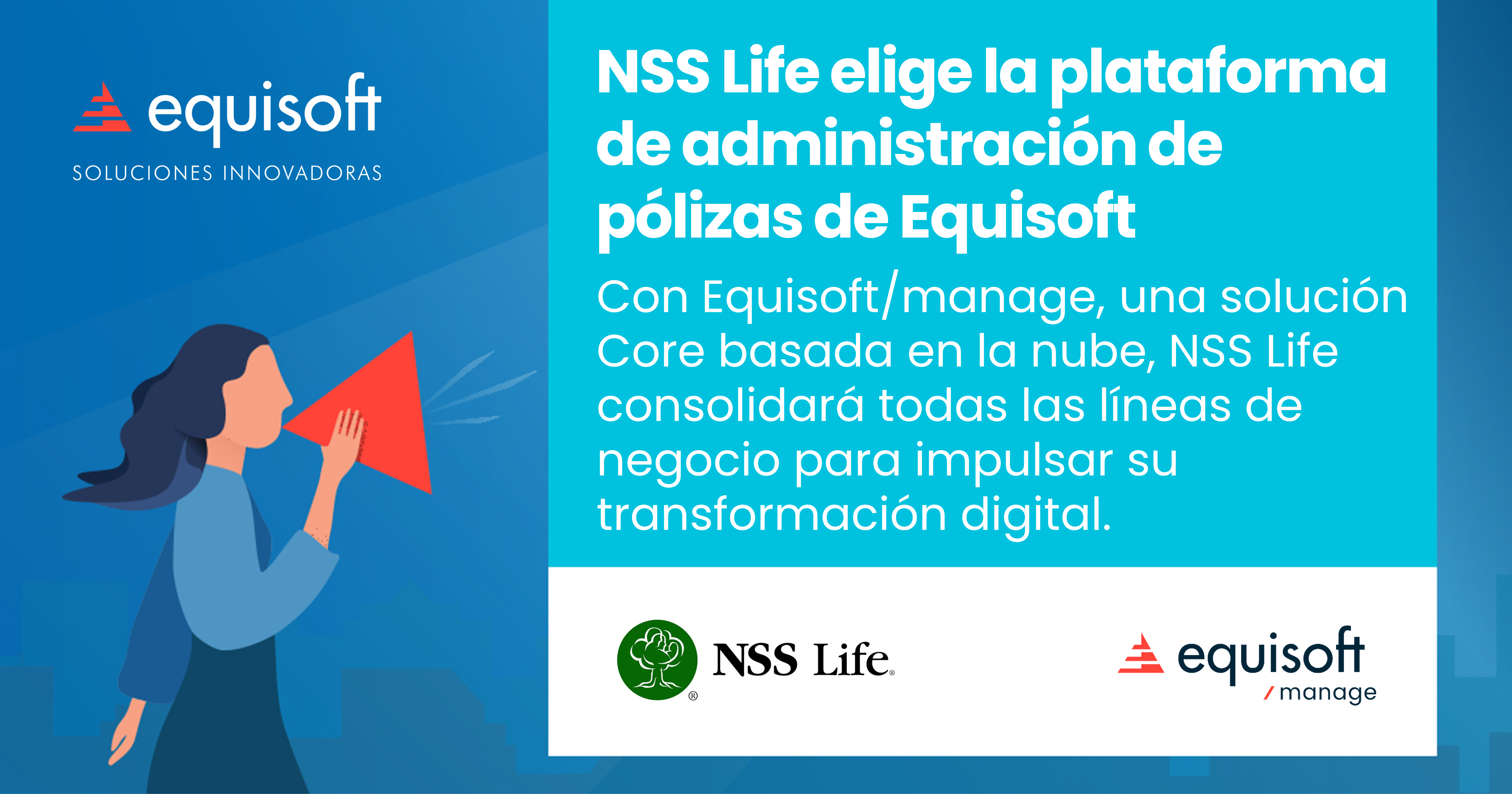 NSS Life elige la plataforma de administración de pólizas de Equisoft para impulsar su transformación digital