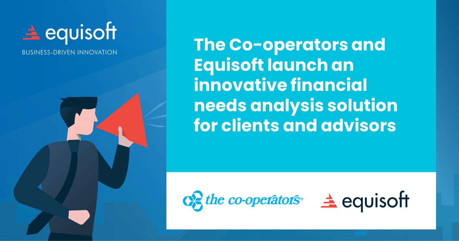 The Co-operators and Equisoft launch an innovative financial needs analysis solution